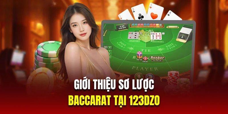 gioi-thieu-baccarat-123dzo