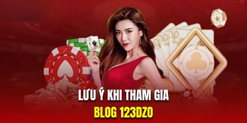 luu-y-tham-gia-blog-123dzo